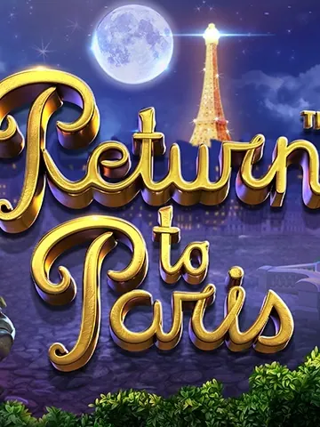 Return to Paris
