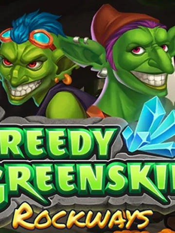 Greedy Greenskins Rockways