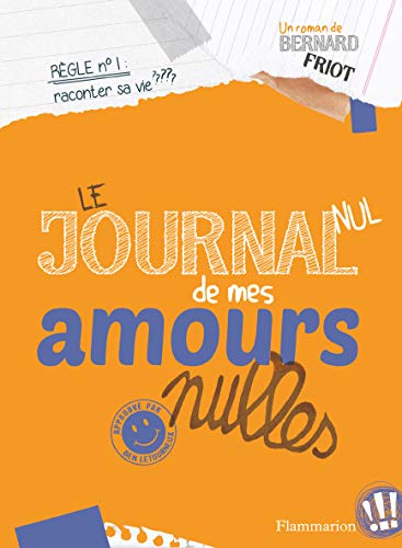 Journal nul de mes amours nulles (Le)